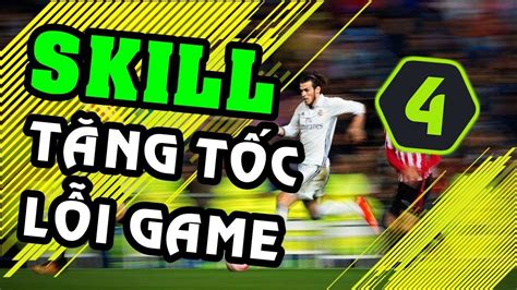 skill trong fifa online 4
